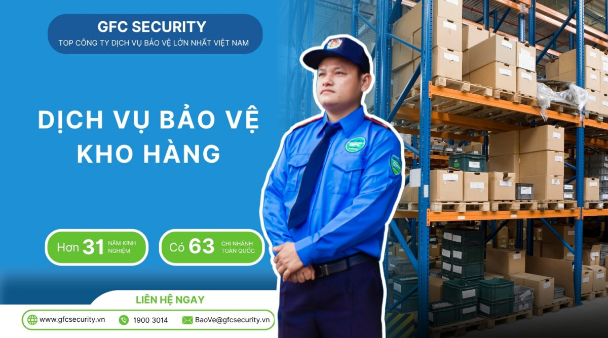 Dịch vụ bảo vệ kho hàng – nhà xưởng