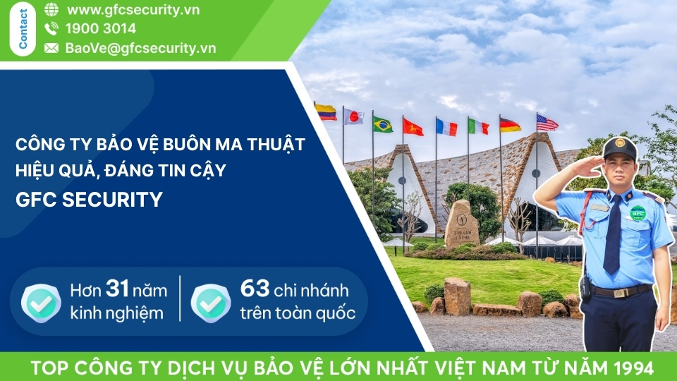 Công ty bảo vệ Buôn Ma Thuột – Đắk Lắk uy tín GFC Security