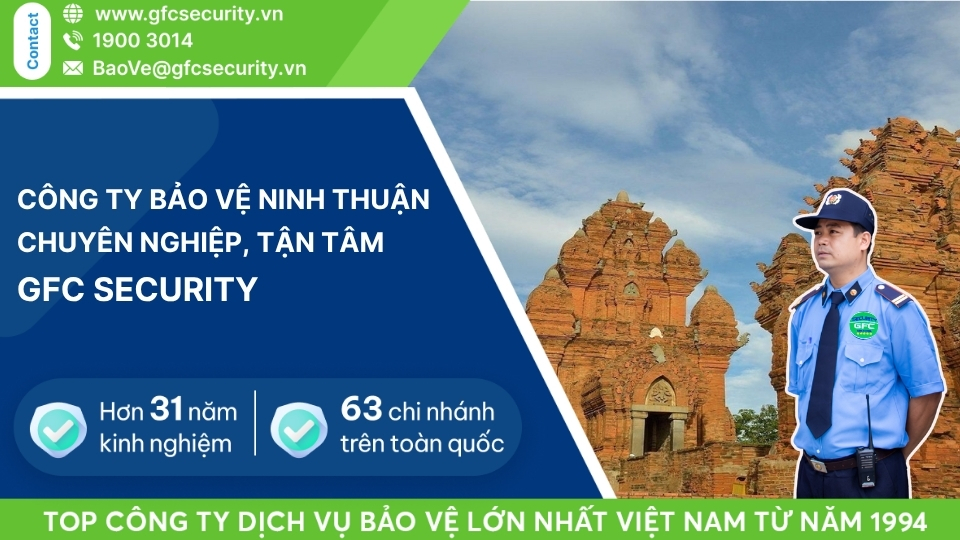 Công ty bảo vệ Ninh Thuận hiệu quả – uy tín GFC Security