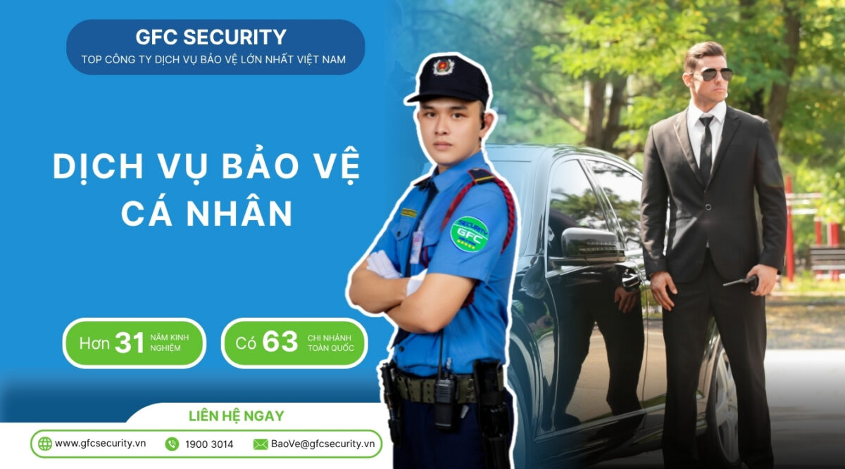 Dịch vụ bảo vệ cá nhân, vệ sĩ cá nhân