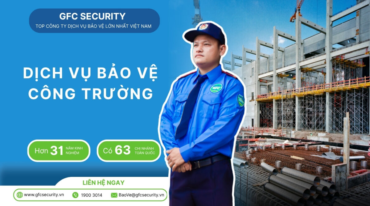 Dịch vụ bảo vệ công trường