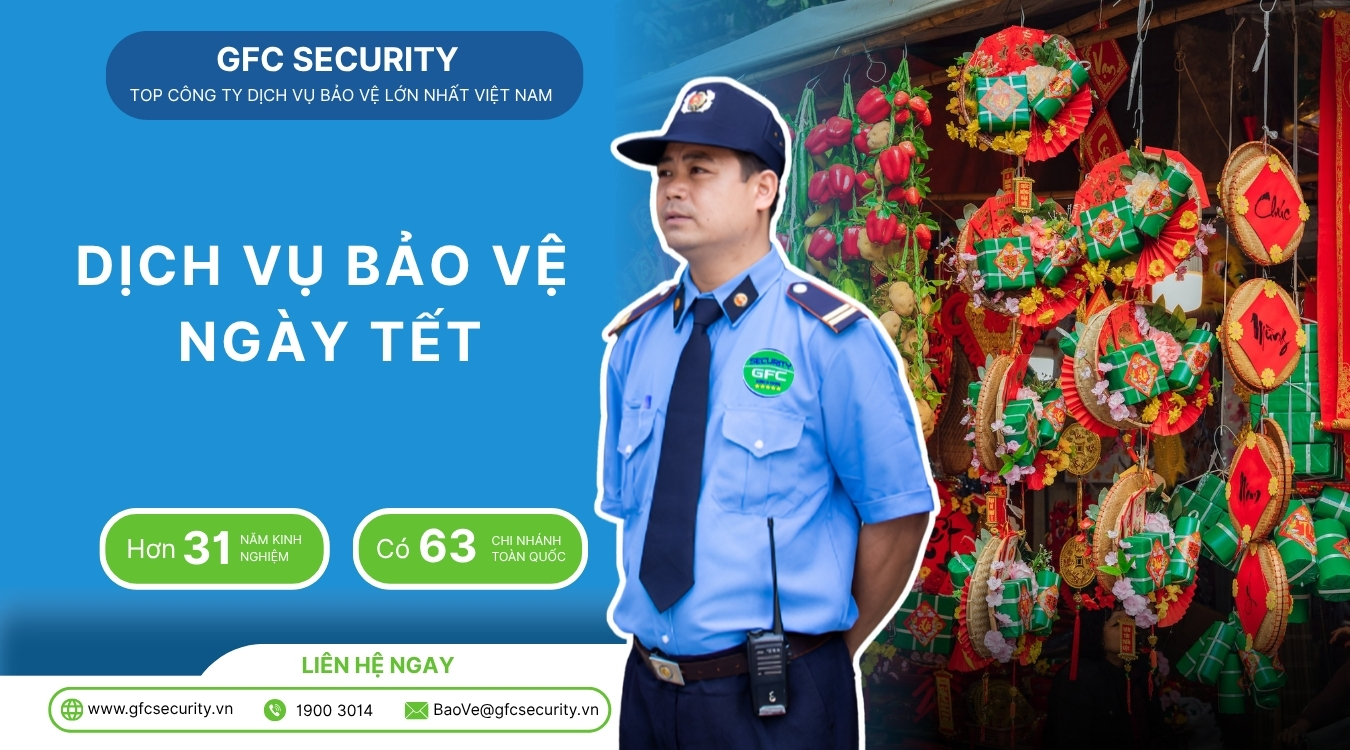 Dịch vụ bảo vệ ngày Tết