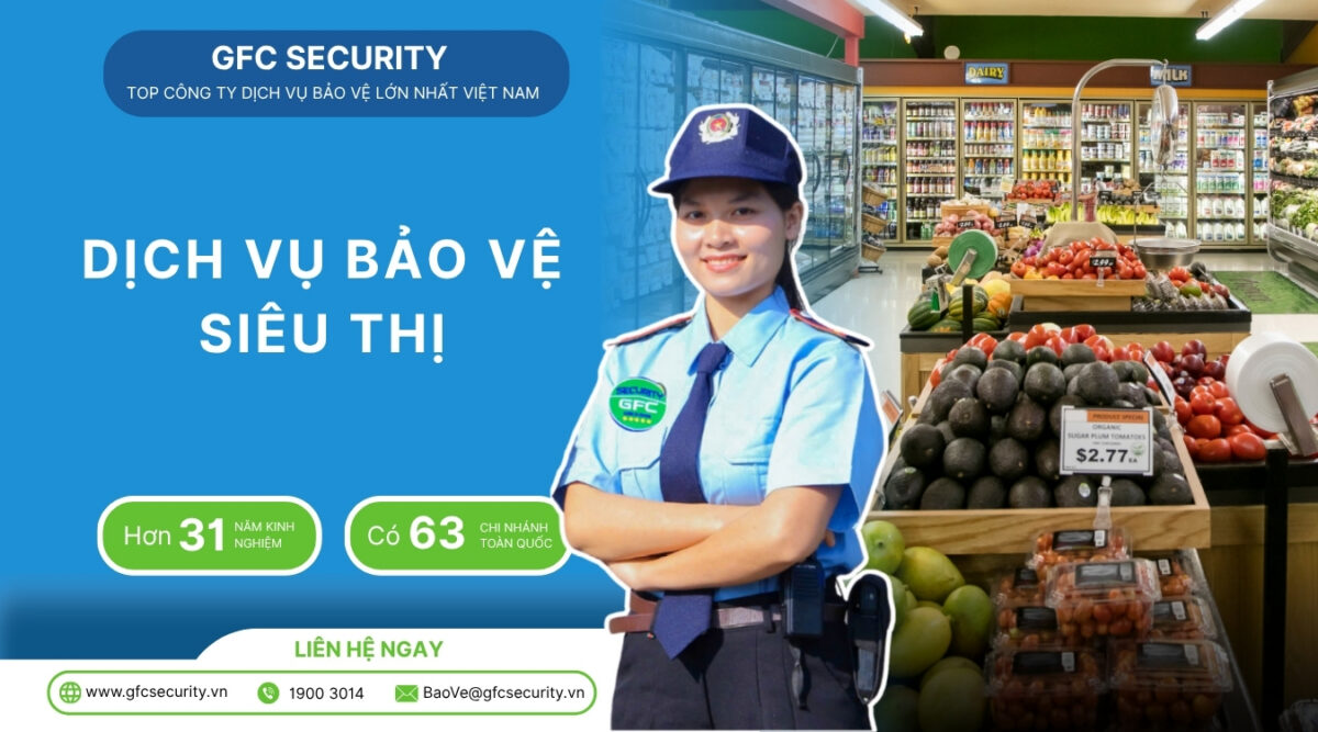 Dịch vụ bảo vệ siêu thị – TTTM